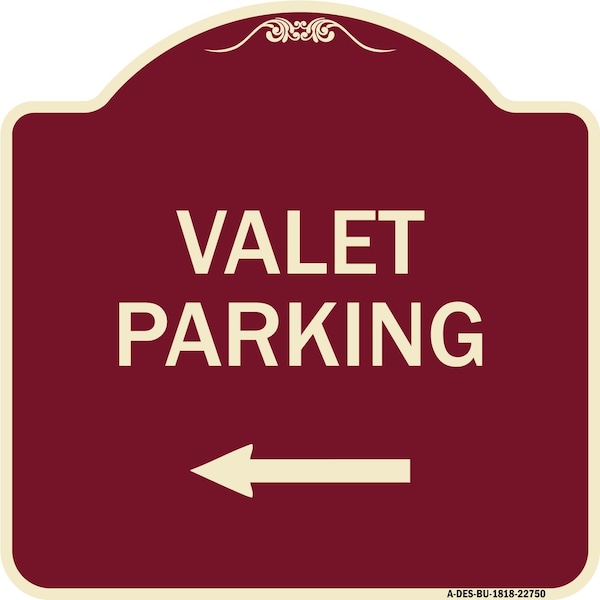 Signmission Valet Parking with Left Arrow Heavy-Gauge Aluminum Architectural Sign, 18" x 18", BU-1818-22750 A-DES-BU-1818-22750 - main